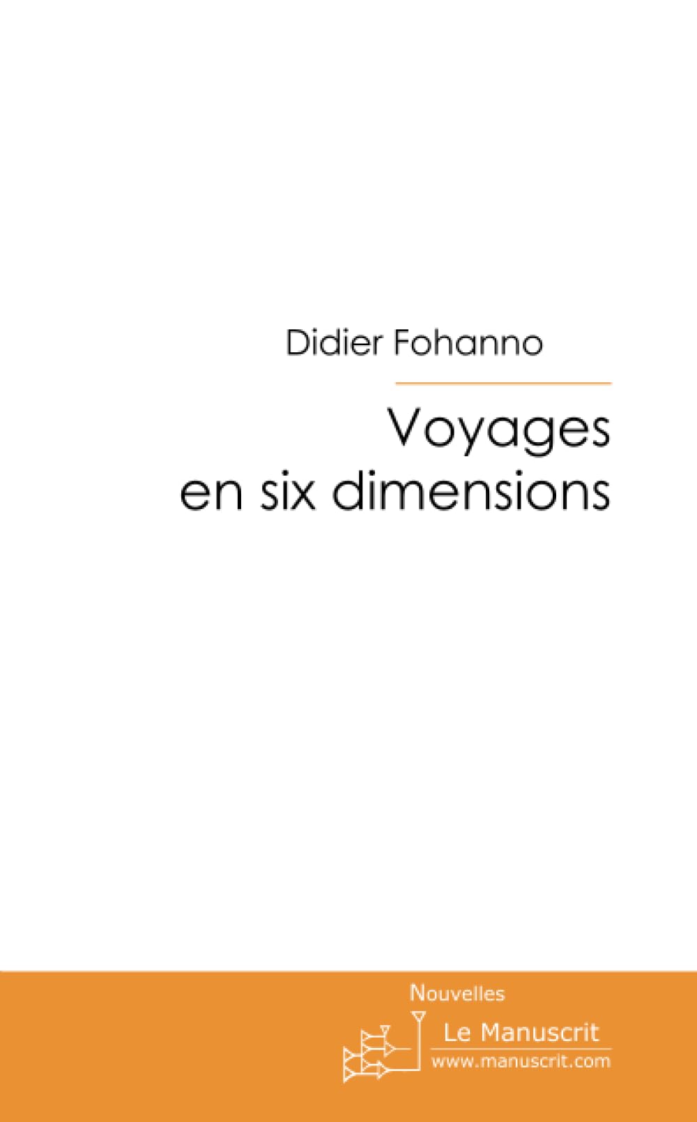 Voyages en six dimensions book