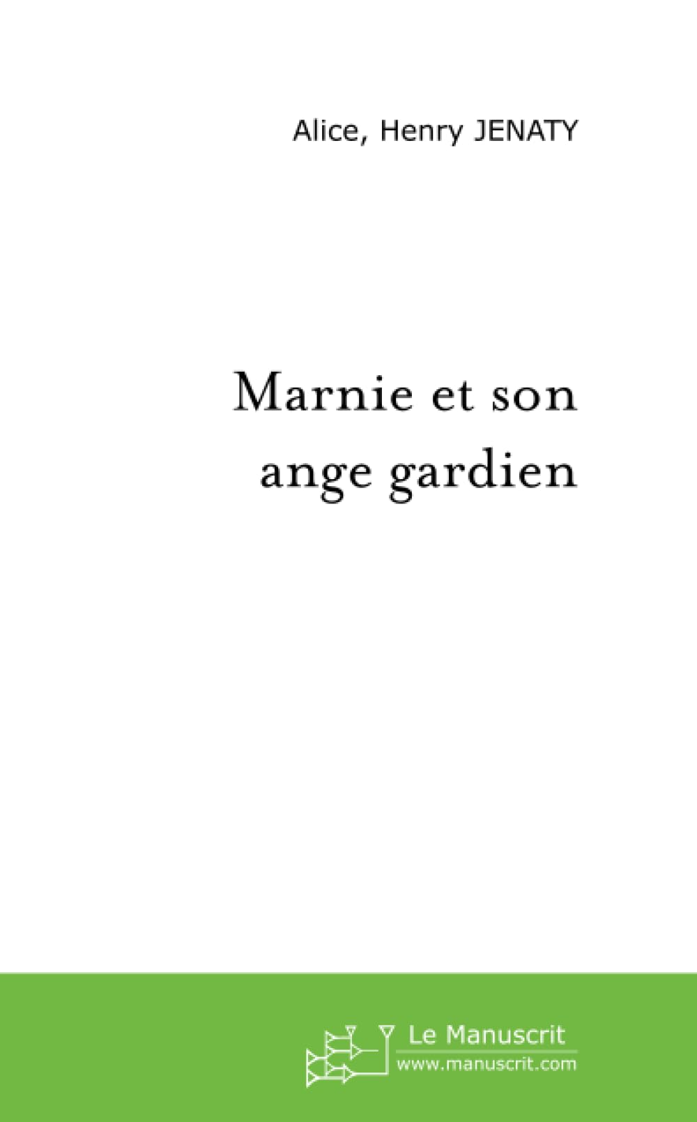 Marnie et son ange gardien Novels & Short Stories