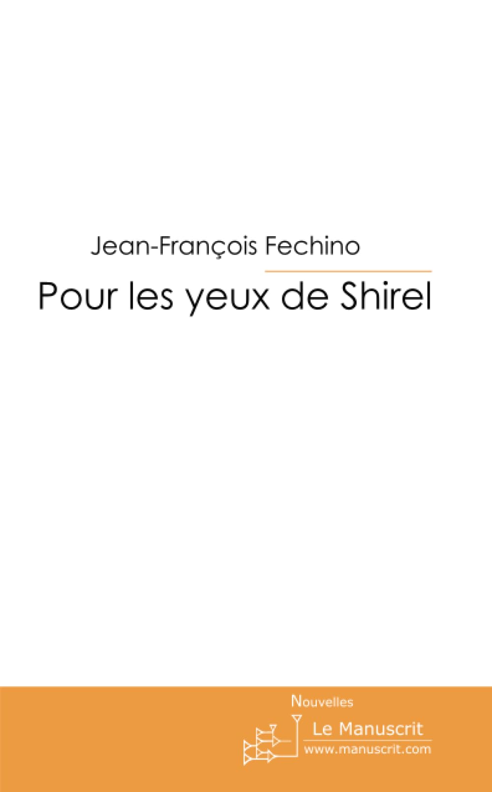 POUR LES YEUX DE SHIREL Contemporary literature