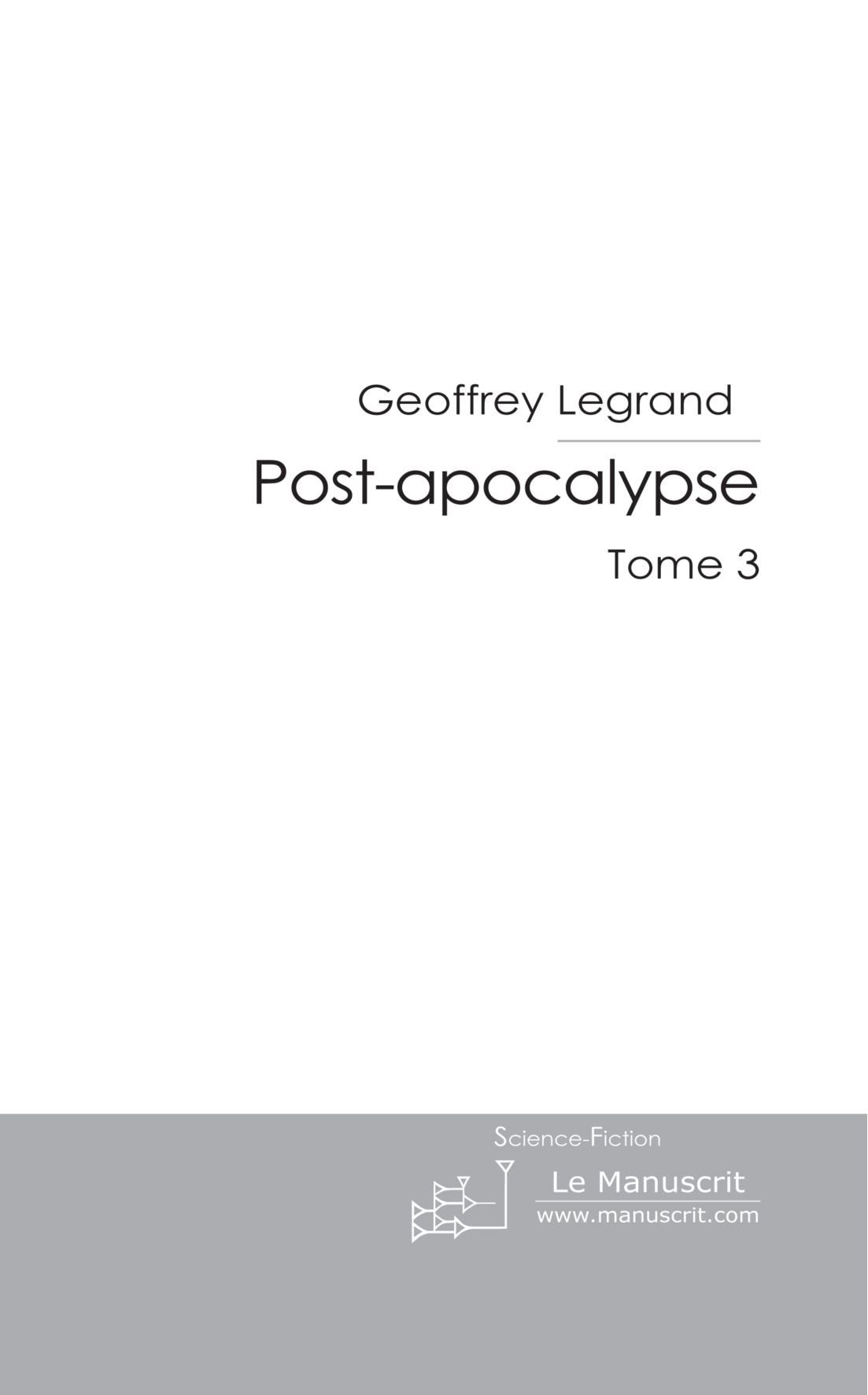 Post-apocalypse Tome 3: Dernier Espoir Books