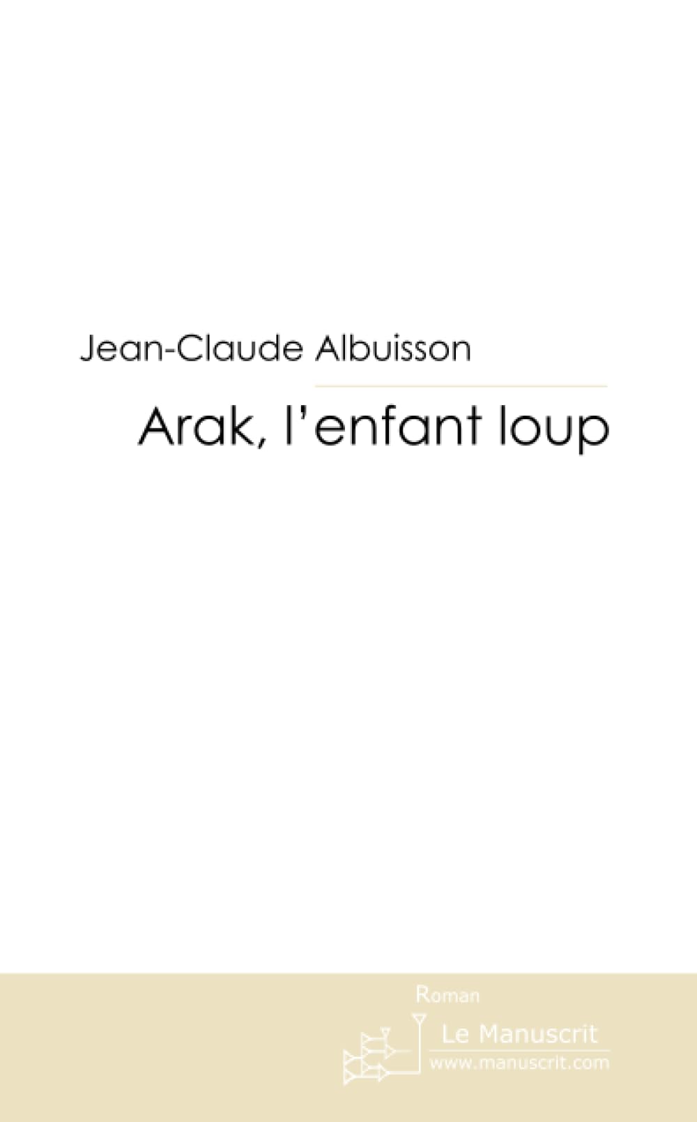 ARAK, L'ENFANT LOUP book