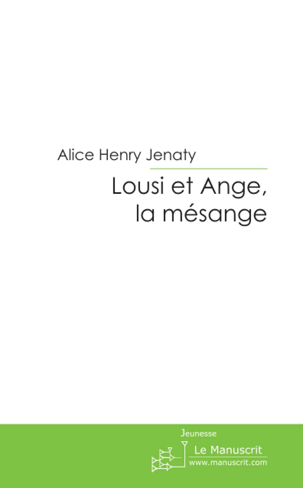 Lousi et Ange, la mésange Novels & Short Stories