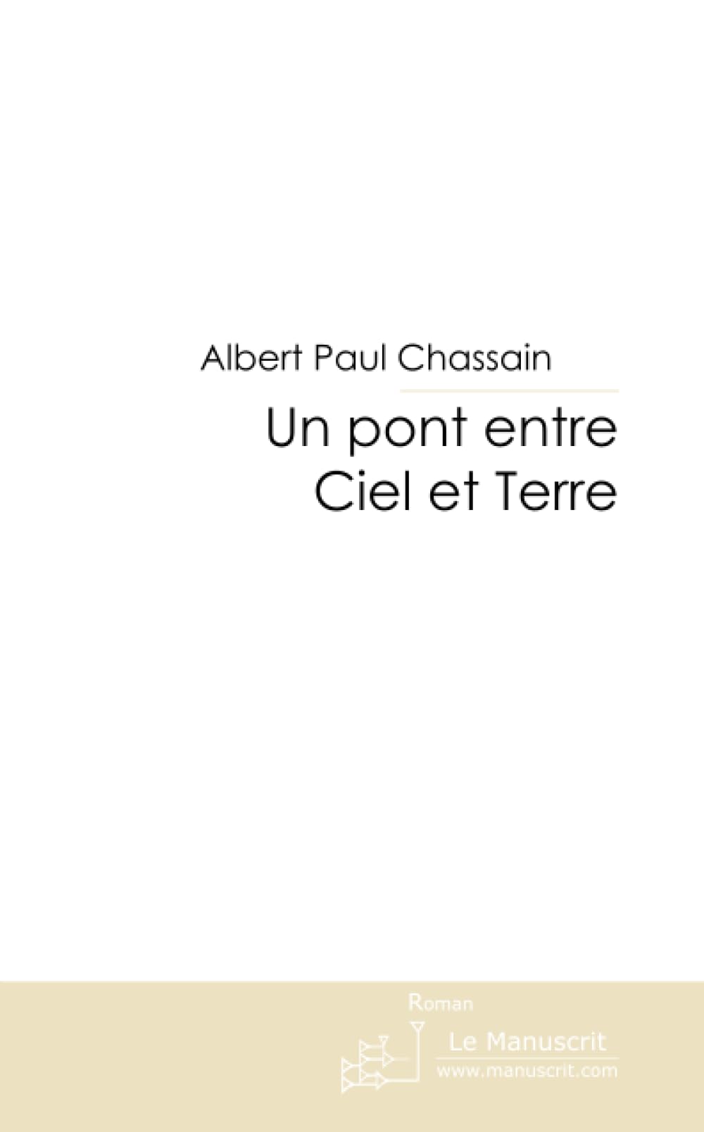 UN PONT ENTRE CIEL ET TERRE book