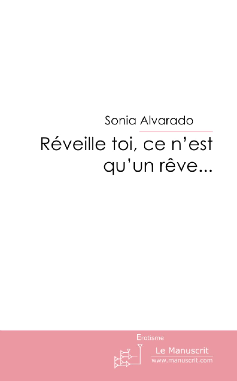 Réveille toi, ce n'est qu'un rêve Contemporary literature