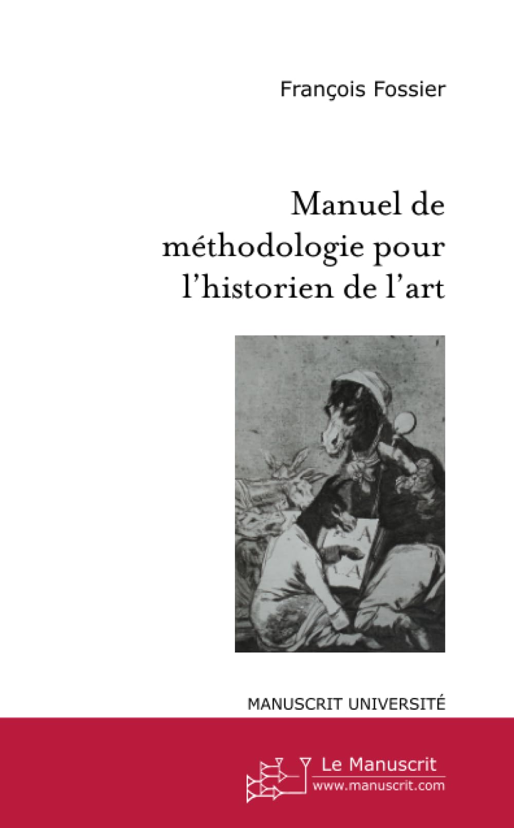 Manuel de méthodologie pour l'historien de l'art book