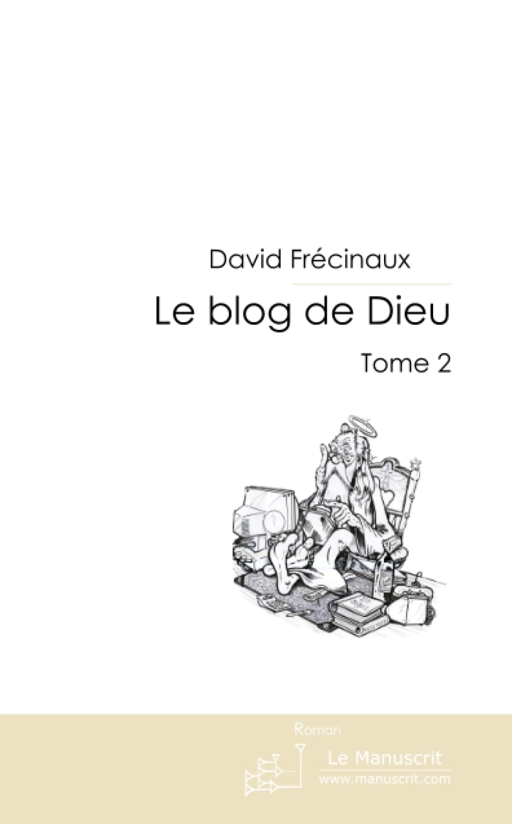 Le blog de Dieu - Tome 2 book