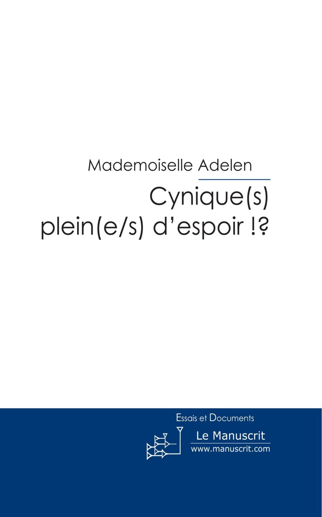 Cynique(s) plein(e/s) d'espoir?: Lettre Intime book