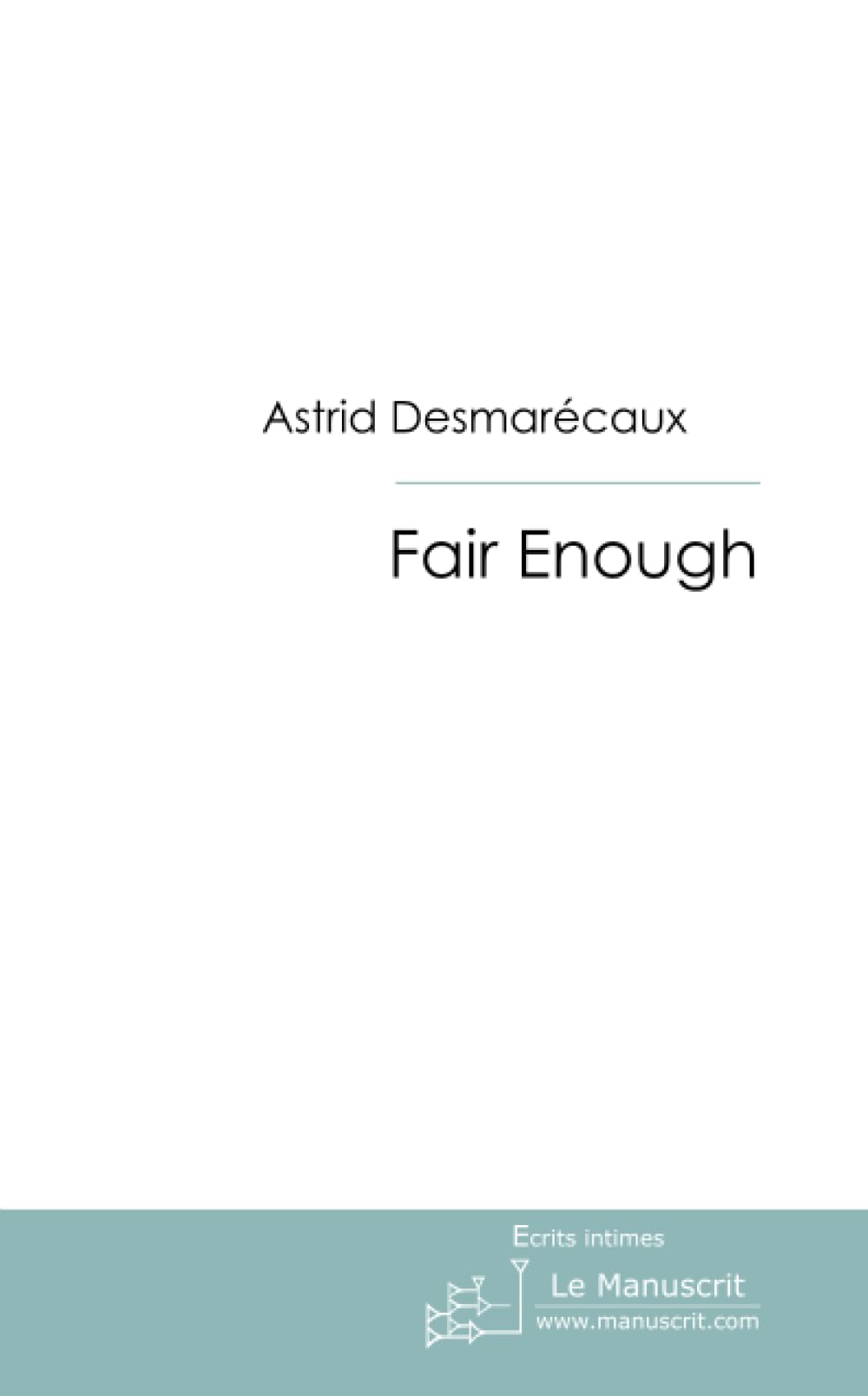 Fair Enough: Novembre 1999-Mai 2000 book