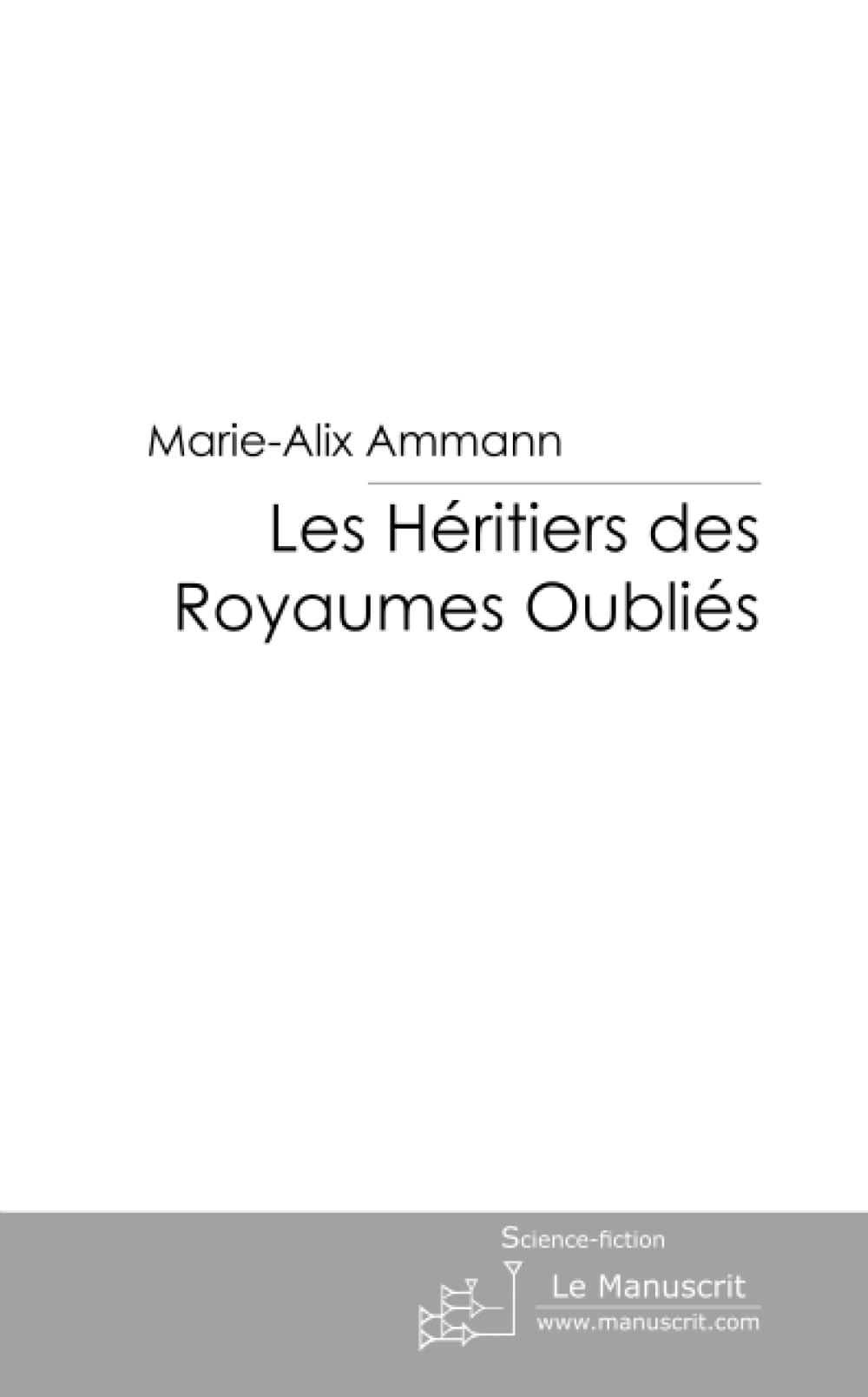 Les Héritiers des Royaumes Oubliés book