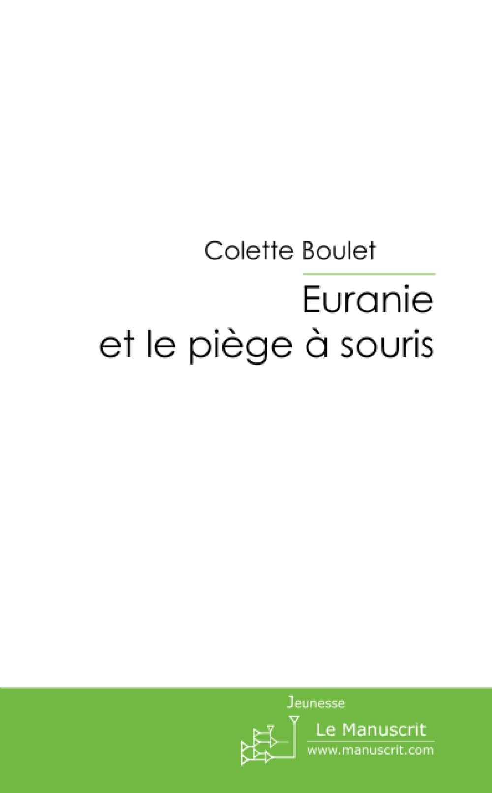 Euranie et le piège à souris book