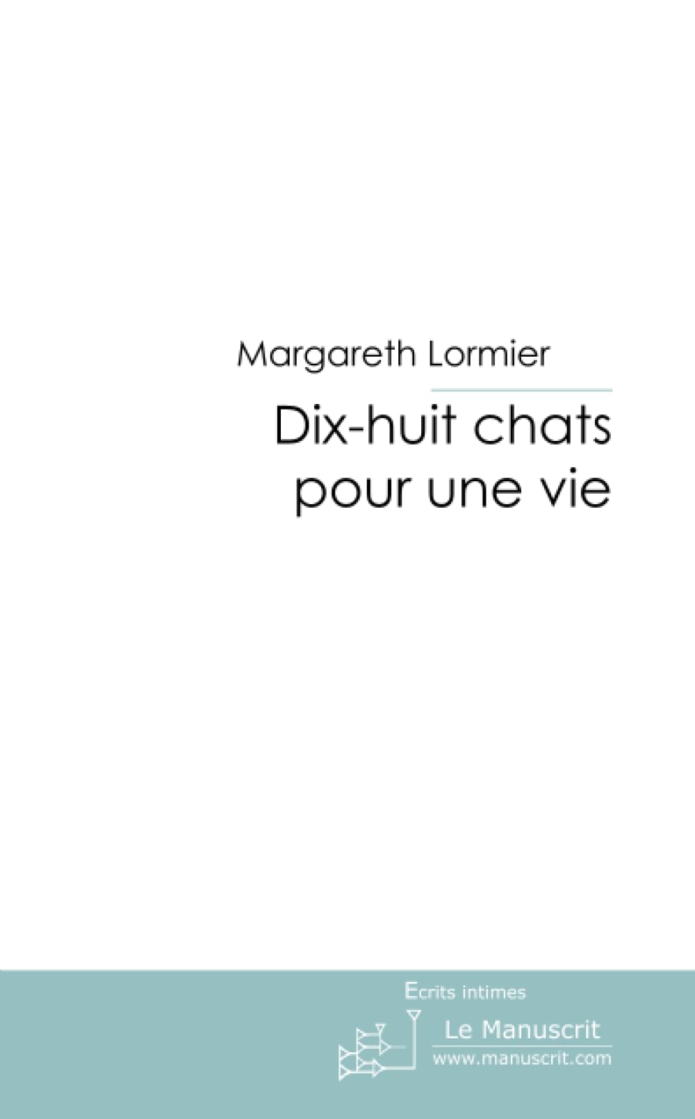 DIX-HUIT CHATS POUR UNE VIE. Partnership & Love
