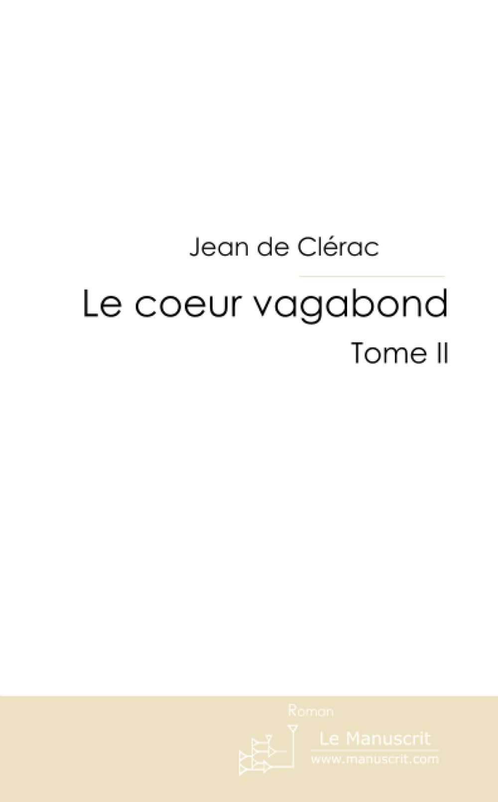 Le coeur vagabond Tome 2 Humour & Satire