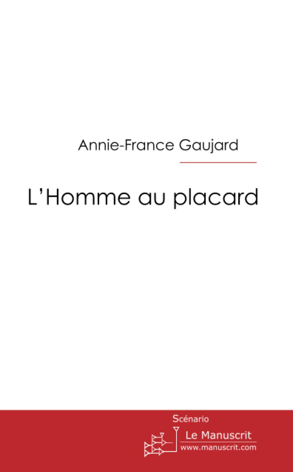 L'Homme au placard Contemporary literature