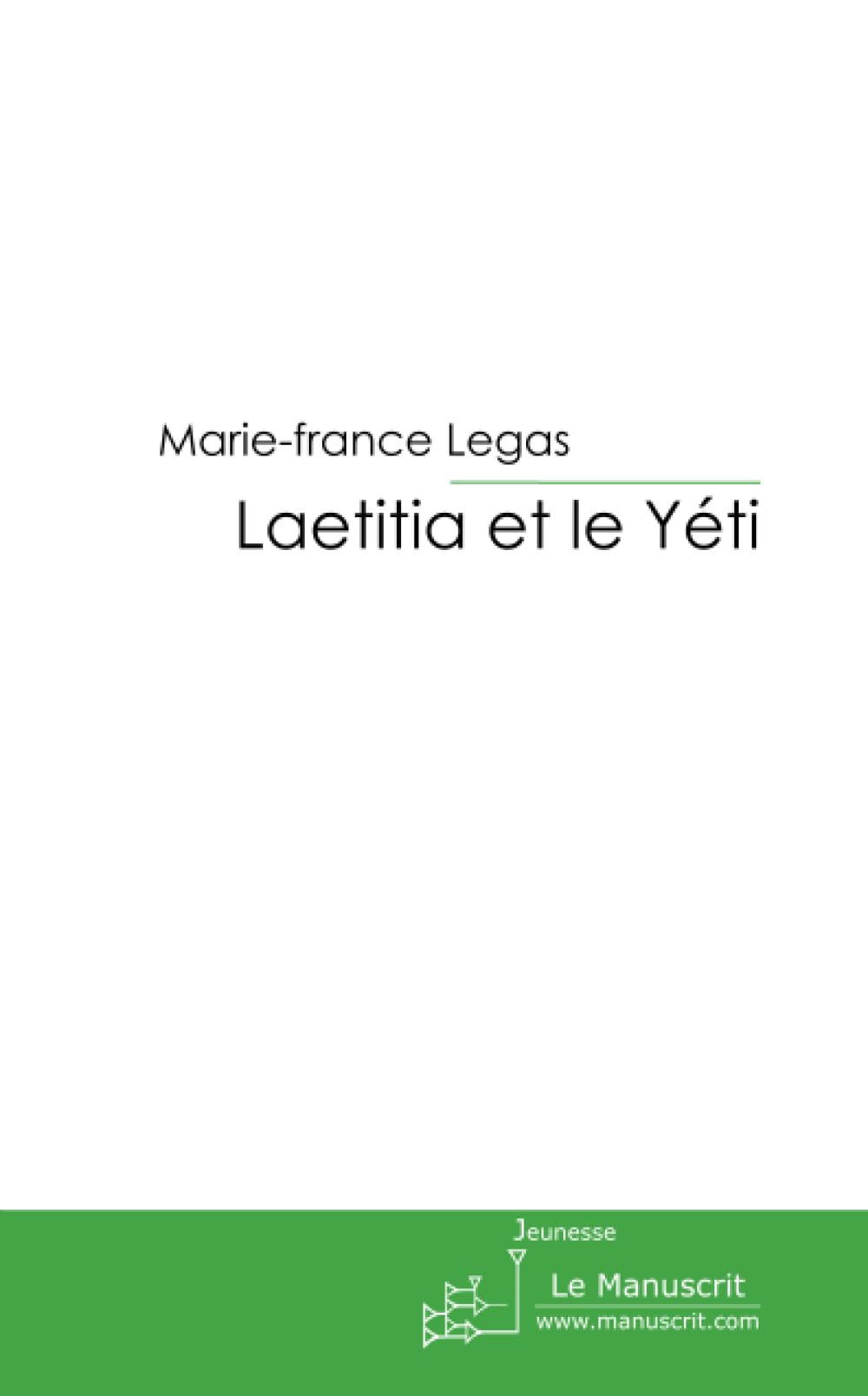 Laetitia et le Yéti Novels & Short Stories