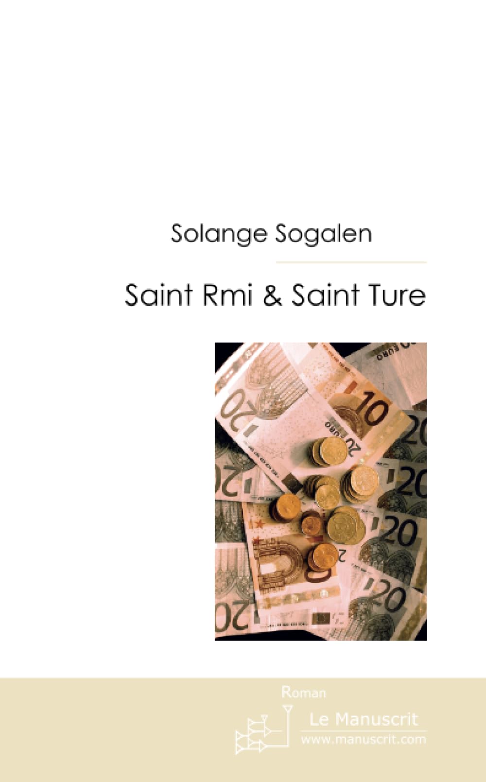 SAINT RMI & SAINT TURE: Les mains dans la glaise book