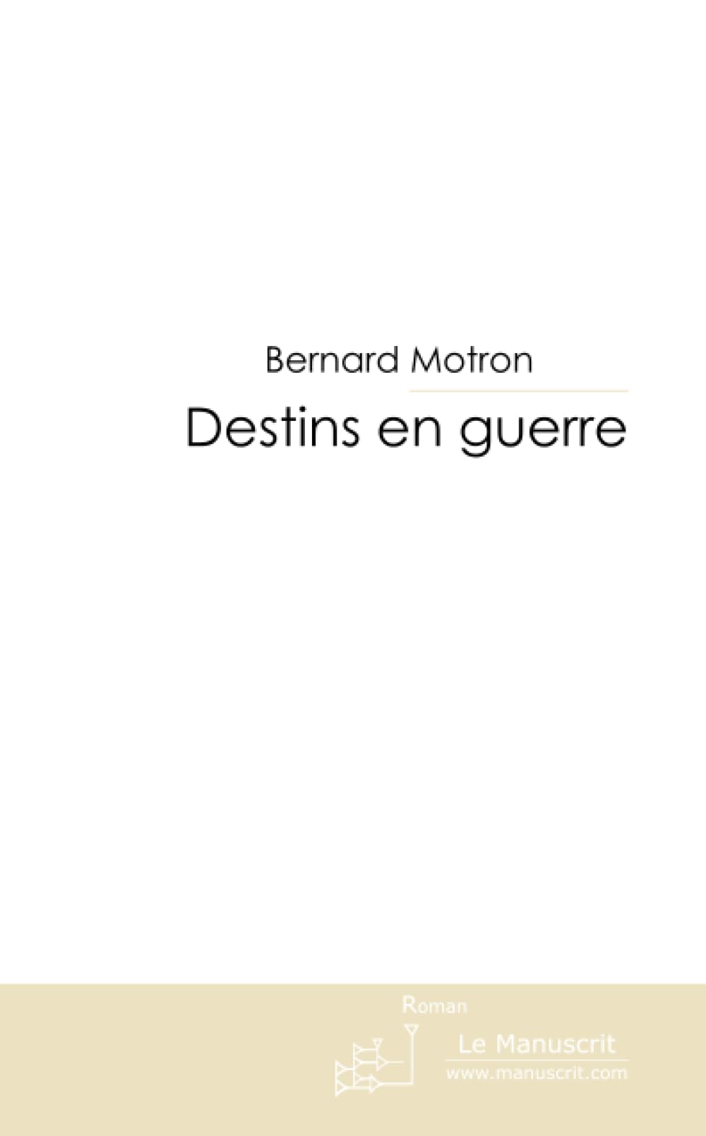 DESTINS EN GUERRE: Tome 1 book
