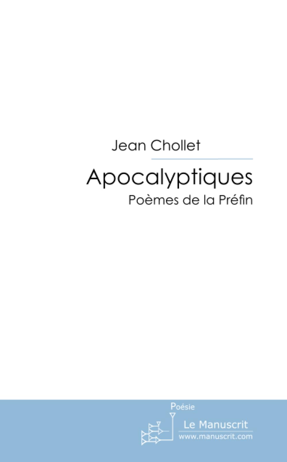Apocalyptiques: ¨Poèmes de la Préfin book