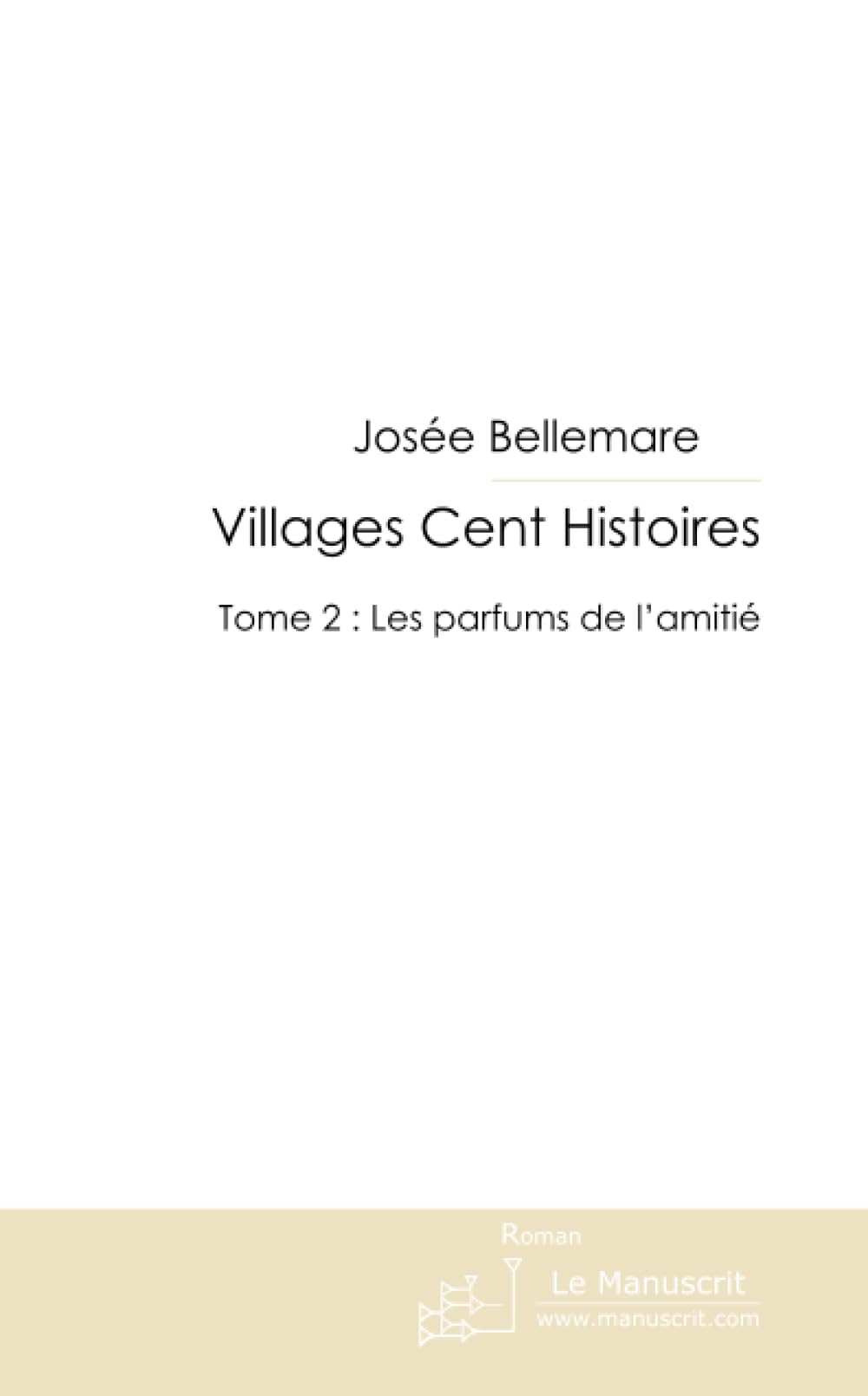 Villages Cent Histoires Tome 2 book