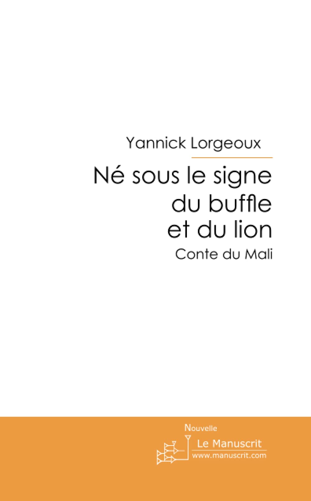 NE SOUS LE SIGNE DU BUFFLE ET DU LION book