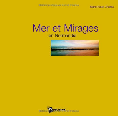 Mer et mirages en normandie book