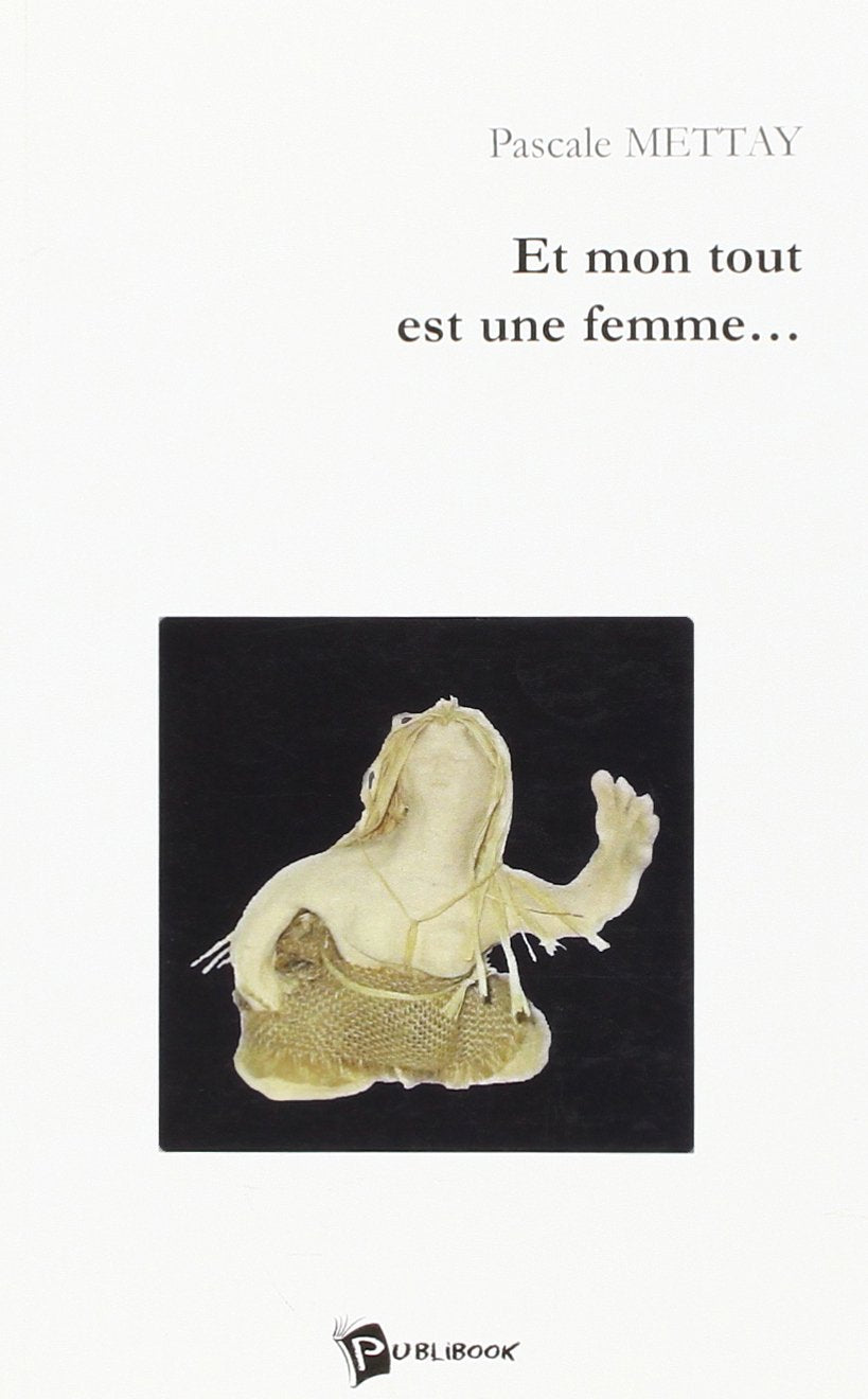Et mon tout est une femme book