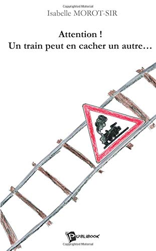 Attention ! Un train peut en cacher un autre ... Books
