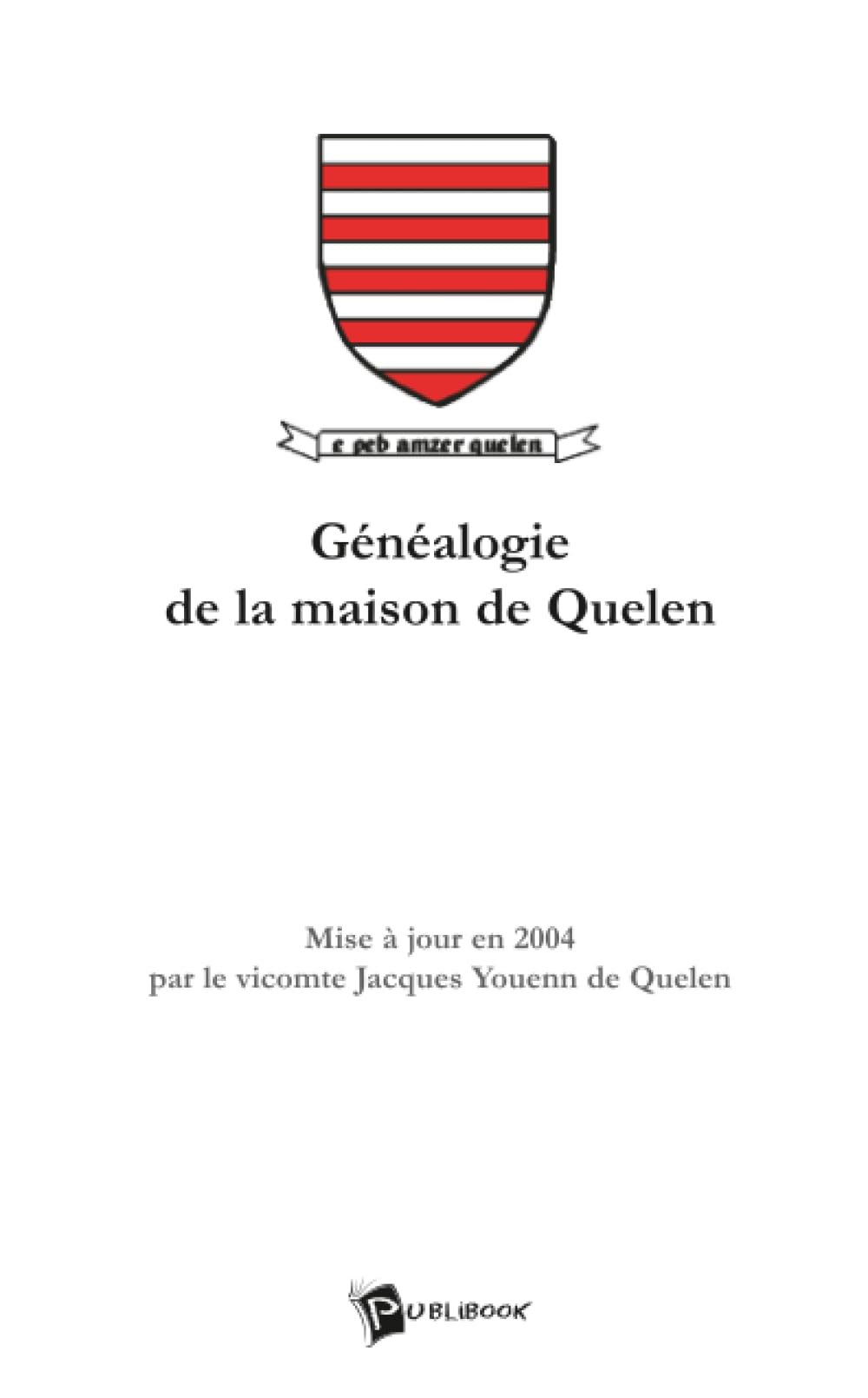 Généalogie de la maison de Quelen book