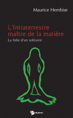 L'intraterrestre maitre de la matiere Books