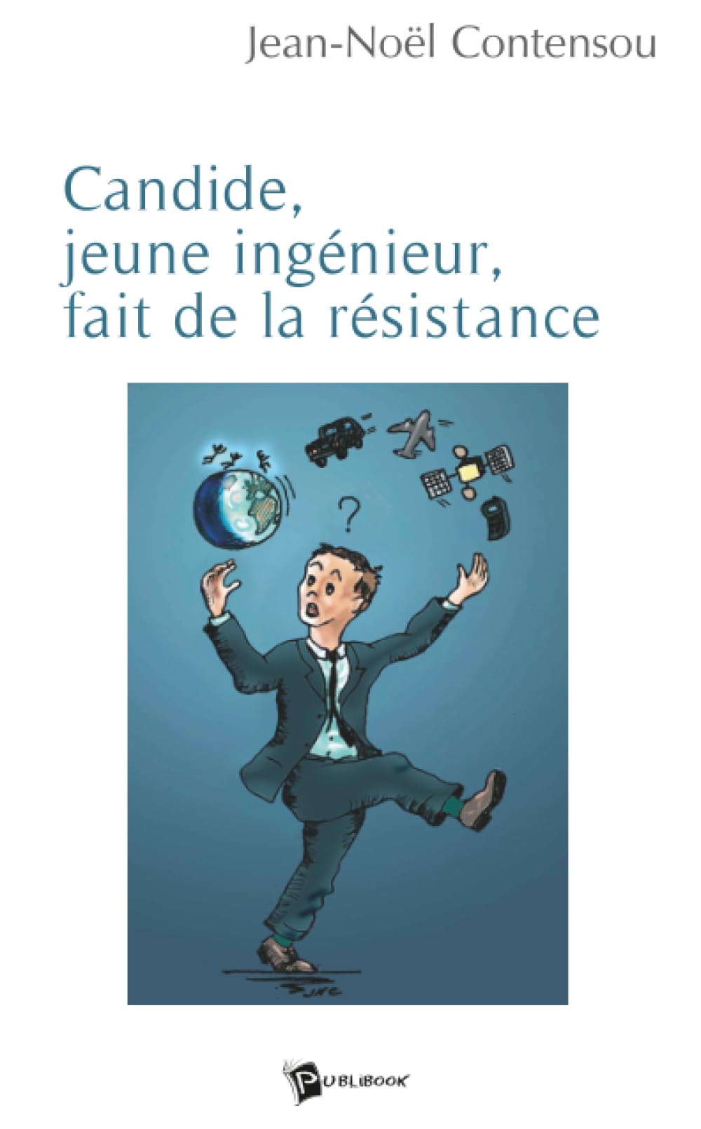 Candide, jeune ingénieur, fait de la résistance book