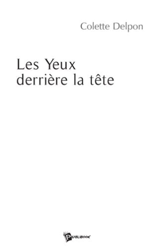 Les yeux derriere la tete book