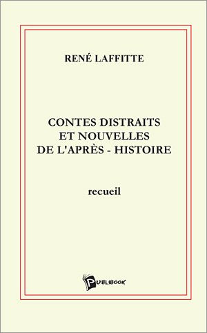 Contes distraits et nouvelles de l'apres-histoire book