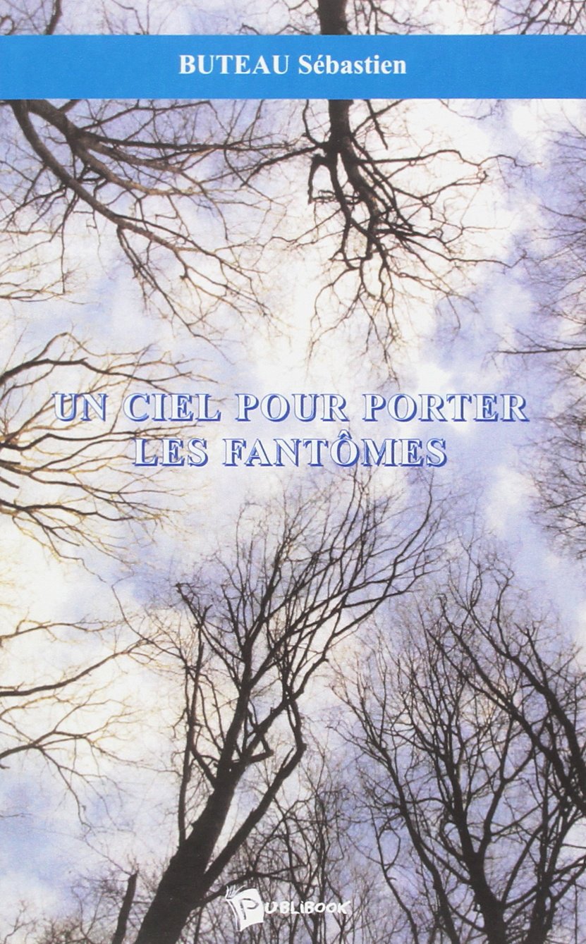 Un ciel pour porter les fantomes Books