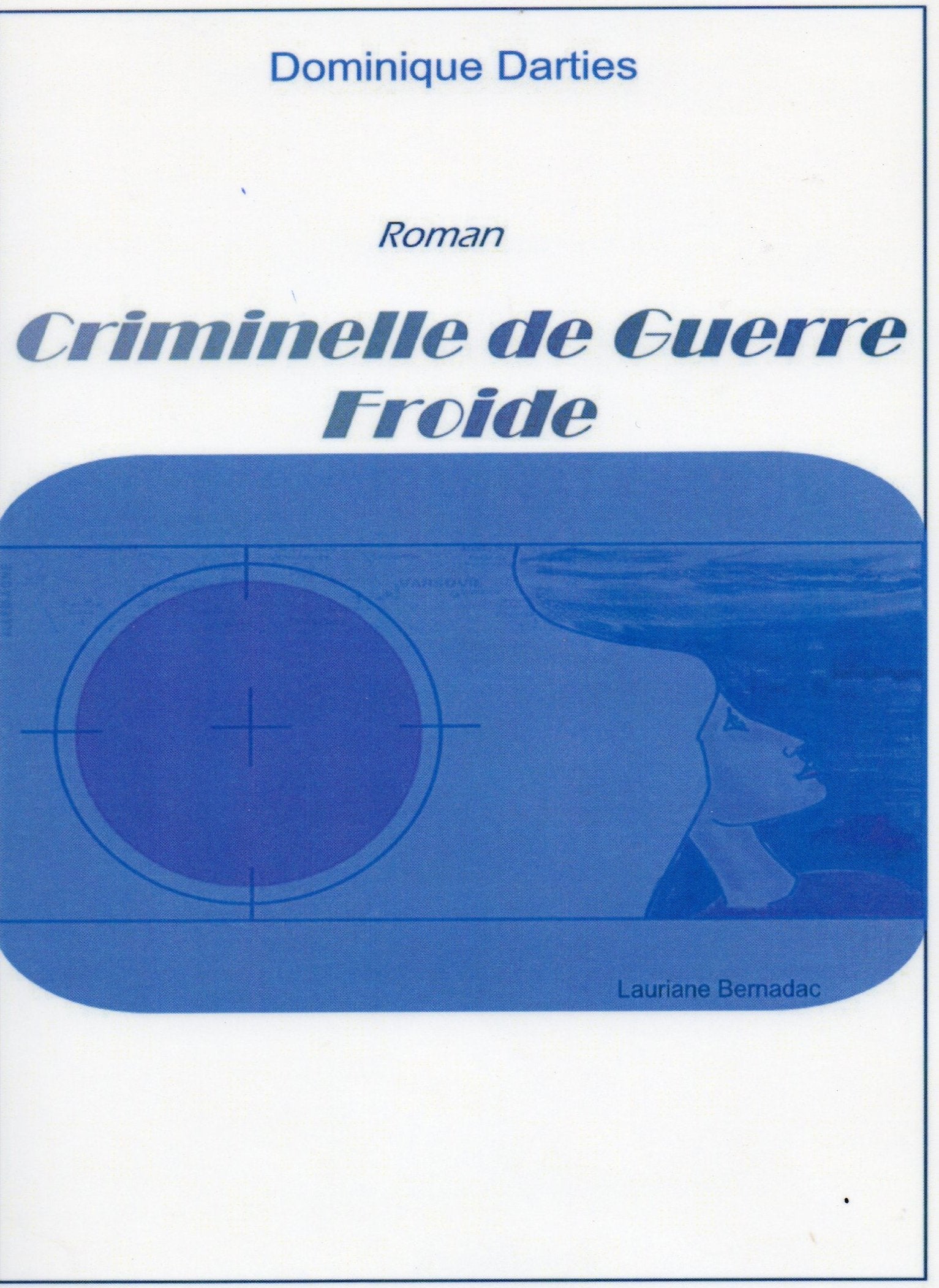 Criminelle de guerre froide Books