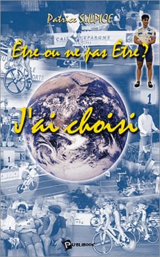 Etre ou ne pas Etre ? J'ai choisi book