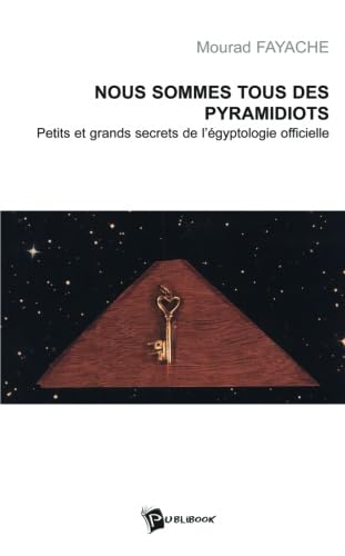 Nous sommes tous des pyramidiots book