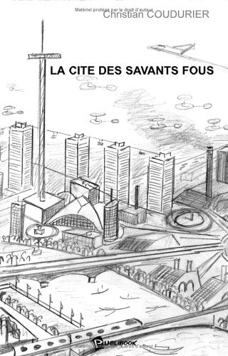 La cite des savants fous book