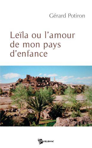 Leila ou l'amour de mon pays d'enfance Books