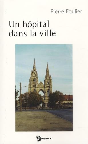 Un hôpital dans la ville book