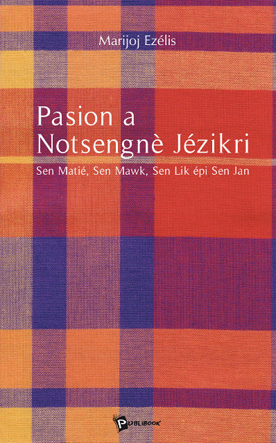 Pasion a notsengnè jézikri book