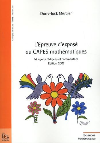 L'Epreuve d'exposé au CAPES Mathématiques: 14 Leçons rédigées et commentées Books