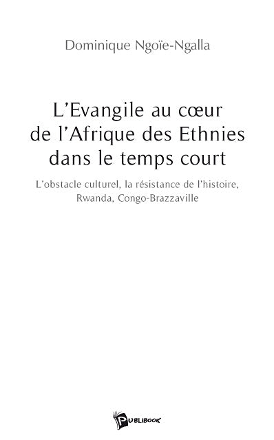 L'evangile au coeur de l'afrique des ethnies dans le temps court book