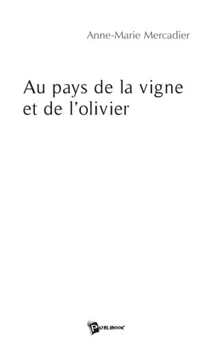 Au Pays de la Vigne et de l'Olivier book