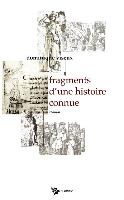 Fragments d'une histoire connue book