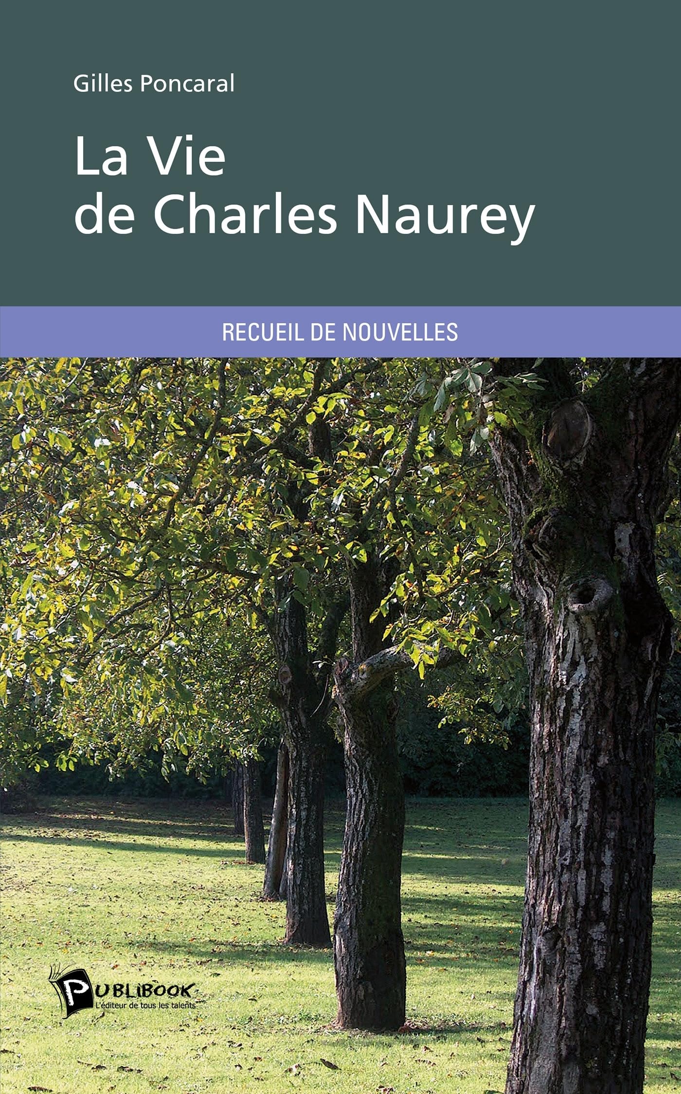 La Vie de Charles Naurey book