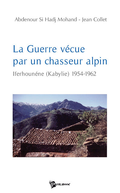 La guerre vécue par un chasseur alpin book