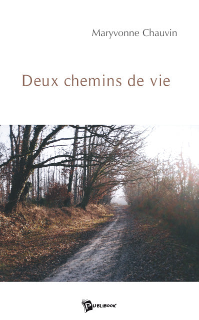 Deux chemins de vie Books