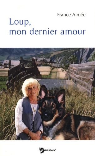 Loup, mon dernier amour book