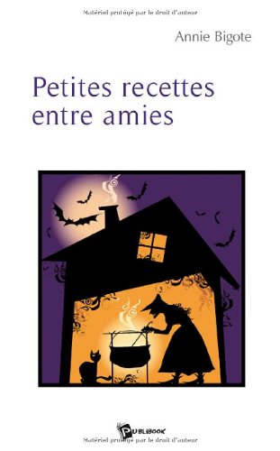 Petites recettes entre amies book
