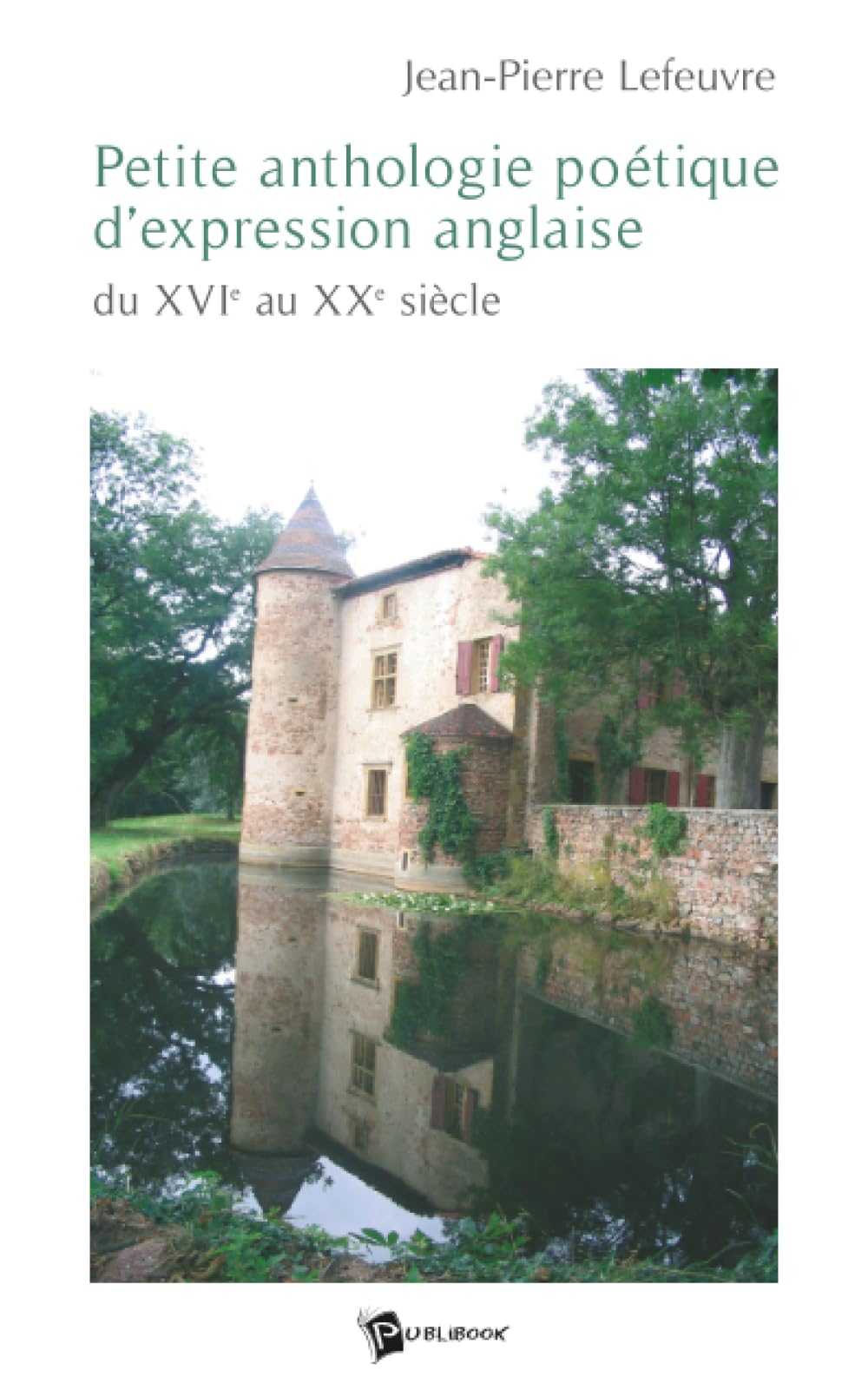 Petite anthologie poétique d'expression anglaise : du XVIe au XXe siècle book