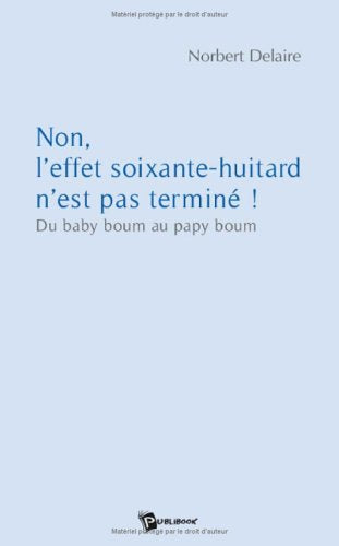 Non, l'effet soixante-huitard n'est pas termine ! Books